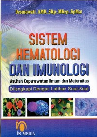 Image of Sistem Hematologi dan imunologi asuhan Keperawatan umum dan Maternitas