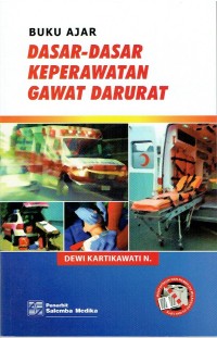 Image of Buku Ajar Dasar-Dasar Keperawatan Gawat Darurat