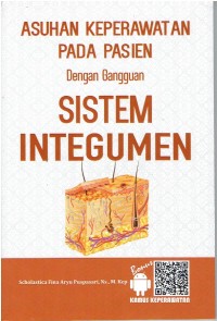 Image of Asuhan Keperawatan pada Pasien dengan Gangguan Sistem Integumen