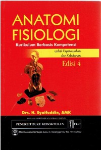 Image of Anatomi Fisiologi Kurikulum berbasis Kompetensi :rnUntuk Keperawatan dan Kebidanan =