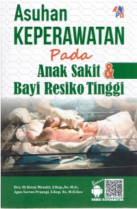 Image of Asuhan Keperawatan pada Anak Sakit & Bayi Resiko Tinggi