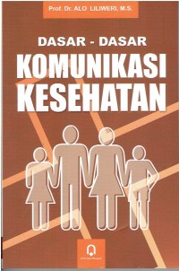 Image of Dasar-Dasar Komunikasi Kesehatan