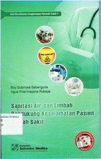 Image of Sanitasi Air dan Limbah Pendukung Keselamatan Pasien Rumah Sakit