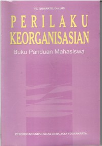 Image of Perilaku Keorganisasian (Buku Panduan Mahasiswa)