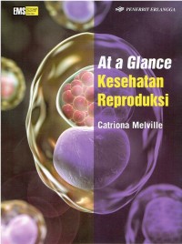 Image of At a Glance Kesehatan Reproduksi