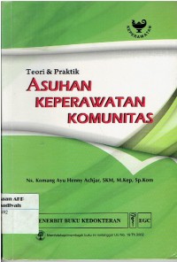 Image of Teori & Praktik Asuhan Keperawatan Komunitas