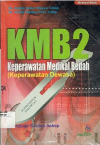 Image of KMB 2 Keperawatan Medikal Bedah (Keperawatan Dewasa)