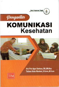 Image of Pengantar KOMUNIKASI Keaehatan