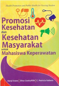 Image of Promosi Kesehatan dan Kesehatan Masyarakat untuk Mahasiswa Keperawatan