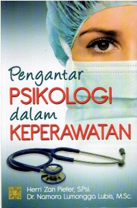 Image of Pengantar PSIKOLOGI dalam KEPERAWATAN