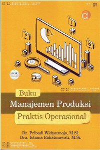 Image of Buku Manajemen Produksi Praktis Operasional /Pribadi Widyatmojo